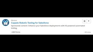 Copado Robotic Testing for Salesforce Salesforce Trailhead Answers [upl. by Ladew]