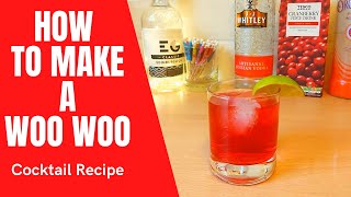 HOW TO MAKE A WOO WOO COCKTAIL [upl. by Saito]