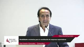 Modalidades societarias para la constitución de empresas exportadoras ANTÓN José 05 de Febrero [upl. by Rosalinde131]