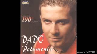 Dado Polumenta  Nervi od celika  Audio 2005 [upl. by Ahcsropal]