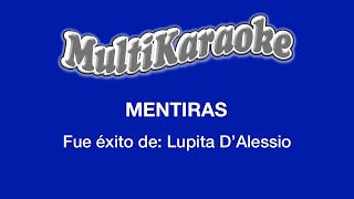 Mentiras  Multikaraoke  Fue Éxito de Lupita DAlessio [upl. by Ahsikad]