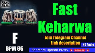 Fast Keharwa Scale F BPM 86 Beat Tabla Loop Taalmala Tabla Studio [upl. by Eilsel]