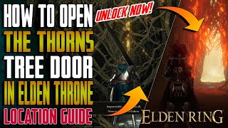 Elden Ring  HOW TO OPEN  UNLOCK THE THORNS DOOR IN ROYAL CAPITAL  GUIDE Elden Ring Guide [upl. by Enom]