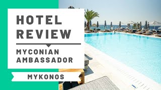 Myconian Ambassador Hotel Review amp Room Tour [upl. by Skippy]