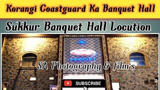 Korangi Coastguard Ka Banquet Hall Sukkur BanquetSA Photography amp films [upl. by Steffi]