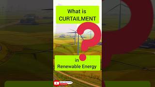 Curtailment in Renewable energy  power system [upl. by Virgina]