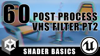 Post Process VHS Filter Part 2  Shader Graph Basics  Episode 60 [upl. by Notlrak634]