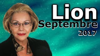 Horoscope Lion Septembre 2017 [upl. by Denice]