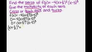 Find zeros multiplicity and crosses touches and or turns [upl. by Sidran]