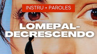 Instru Lomepal  Decrescendo  Sirius music [upl. by Barhos710]