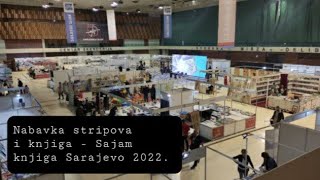 Nabavka Stripova i Knjiga  Sajam Knjiga Sarajevo 2022 [upl. by Nauwtna118]