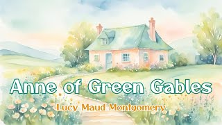 quotAnne of Green Gablesquot by LM Montgomery  Adapted English Story for Learners [upl. by Haym]