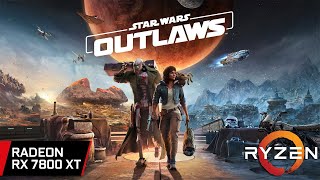 Star Wars Outlaws  RX 7800 XT  1080p  1440p  4K StarWarsOutlaws ubisoftpartner ad [upl. by Enreval]