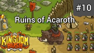 Ruins of Acaroth  Veteran  Kingdom Rush [upl. by Nadnerb161]