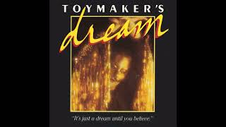 Toymakers Dream 1987  1 of 18  Its Just a Dream [upl. by Amitarp]