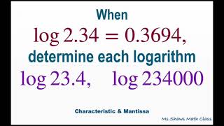 When log 23403692 determine log 234 and log 234000 Characteristic Mantissa Logarithms [upl. by Akinat606]