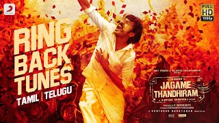 Jagame Thandhiram Tamil Ring Back Tones  Dhanush  Santhosh Narayanan  Karthik Subbaraj [upl. by Aitnom696]