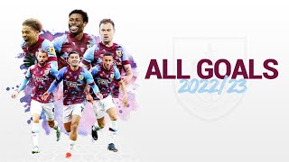 EVERY BURNLEY GOAL OF THE SEASON  202223 [upl. by Enirhtak]