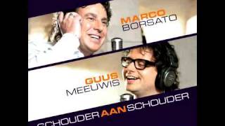 Marco Borsato amp Guus Meeuwis  Schouder Aan Schouder [upl. by Etteval]