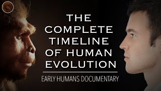 Exploring The Origins Of Humanity A Complete Timeline of Human Evolution  Documentary [upl. by Roy]