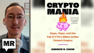 Inside Crypto’s Collapse  Andrew R Chow  TMR [upl. by Nauqaj346]