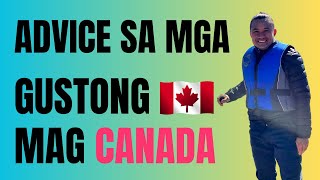 My Advice Sa Mga Pagbabago Sa Canada [upl. by Nylra87]