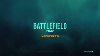 Battlefield 2042 Main Theme Remix [upl. by Lanita]