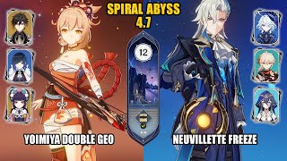 F2P Yoimiya Double Geo amp Neuvillette Furina Freeze  Spiral Abyss 47  Floor 12  Genshin Impact [upl. by Ydda876]