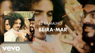 Zé Ramalho  BeiraMar Áudio Oficial [upl. by Emaj]