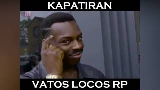 GTA V RP  VATOS LOCOS  Kapatiran [upl. by Wing]