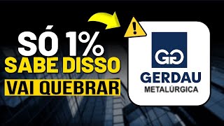 GERDAU NÃO COMPRE SEM ANTES SABER DISSO GOAU4 e GGBR4 [upl. by Irrehs]