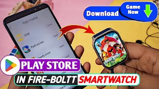 Fire boltt Smartwatch Game Download  Play Store in Fireboltt Smartwatch  Fireboltt Smartwatch app [upl. by Nellahs]