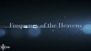 Frequency of the Heavens by Ashlee Webster 432Hz [upl. by Ruthy]