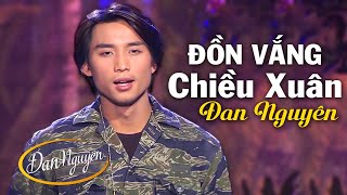 Đồn Vắng Chiều Xuân  ĐAN NGUYÊN  Official MV [upl. by Libbey]