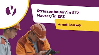 Lerne Strassenbauerin EFZ oder Maurerin EFZ bei der Arnet Bau AG [upl. by Boleslaw]