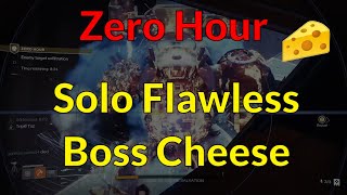 Solo Flawless Zero Hour Boss Cheese [upl. by Idnic56]