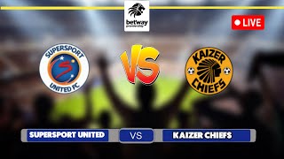 🔴 SUPERSPORT UNITED VS KAIZER CHIEFS BETWAY PREMIERSHIP 202425 PREVIEW LIVE MATCH TODAY [upl. by Phippen442]