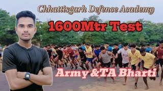 1600mtrTest of Chhattisgarh DefenceAcademy Students of ArmyampTA LomashpatelytRupeshPhysical09m [upl. by Arluene5]