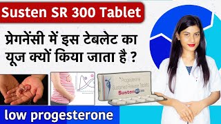 Susten Sr 300 Tablet Uses in Hindi  Susten 300 in Pregnancy in Hindi  Female Infertility  Dose💊 [upl. by Rehptsirhc]