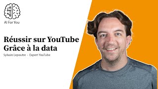 Utiliser la data pour réussir sur YouTube  PODCAST IA 26 [upl. by Damon]