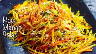 Raw Mango Salad  Kairi Salad recipe Green mango side dish recipe  Chatpata Mango side recipe [upl. by Narrad]