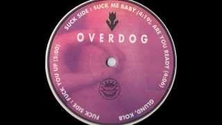 Overdog  Fuck You Up 1992 [upl. by Zennas981]