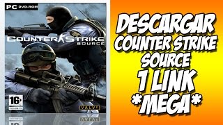 Como Descargar e Instalar Counter Strike Source 2015  2016 Español 1 Link full MEGA español [upl. by Eiramanin]