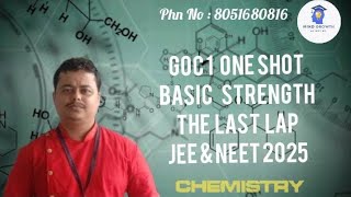 GOC1 ONE SHOT l BASIC STRENGTH  THE LAST LAP  JEE amp NEET 2025 [upl. by Nalani243]