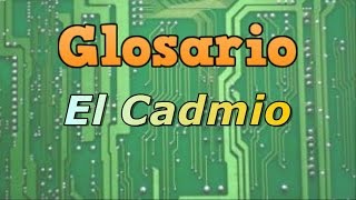 El Cadmio  Elemento químico  Para que sirve el Cadmio  Símbolo del cadmio [upl. by Amedeo]