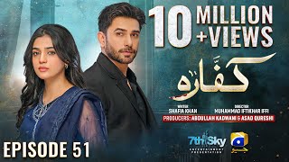 Kaffara Episode 51  Eng Sub  Ali Ansari  Laiba Khan  Zoya Nasir  16th September 2024 [upl. by Morse]