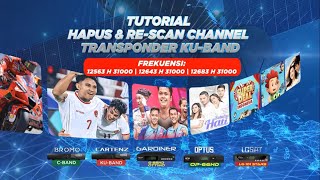 Cara Menghapus dan Rescan Channel Transponder KUBAND 📺 [upl. by Leahcir]