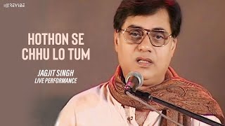 HOTHON SE CHHU LO TUM  Jagjit Singh  Prem Geet [upl. by Wendalyn]