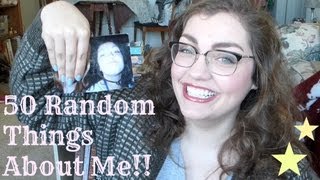 50 Random Things About Me [upl. by Geibel311]