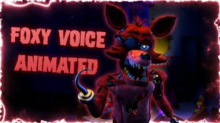 FNAFSFM Foxy Voice Lines Animated [upl. by Conney]